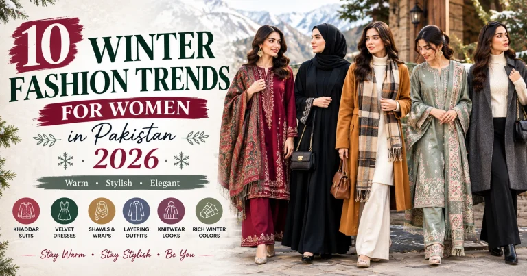 winter fashion trends women pakistan 2026